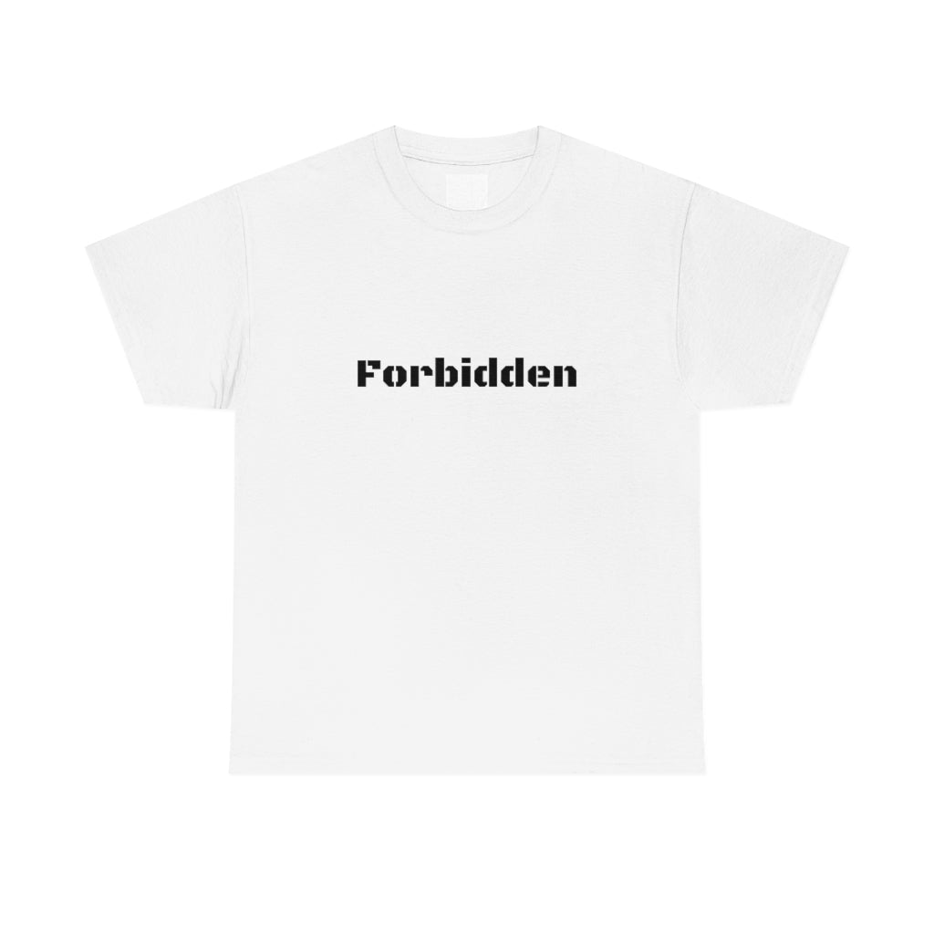 Forbidden Unisex Tee shirt