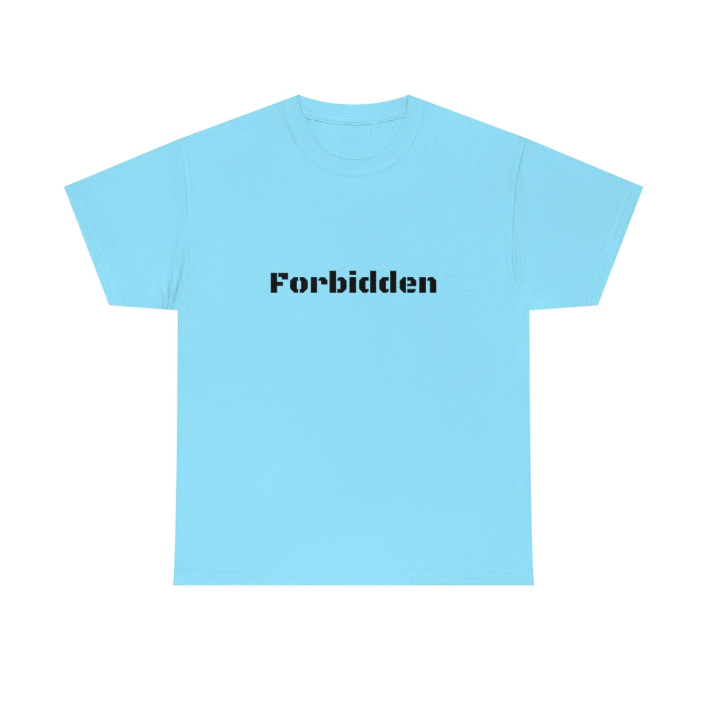 Forbidden Unisex Tee shirt