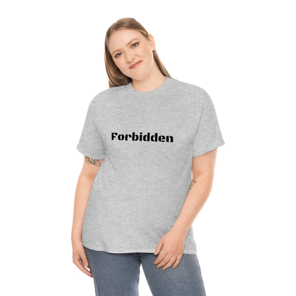 Forbidden Unisex Tee shirt