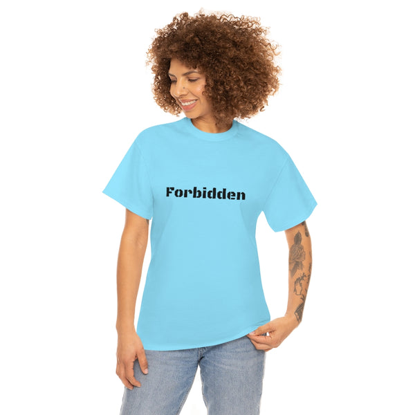 Forbidden Unisex Tee shirt