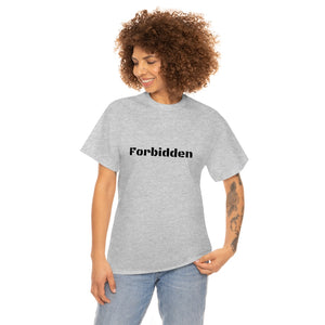 Forbidden Unisex Tee shirt