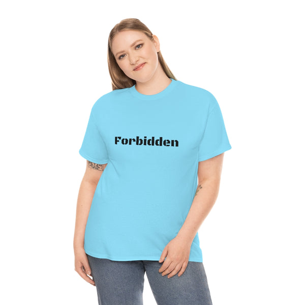 Forbidden Unisex Tee shirt