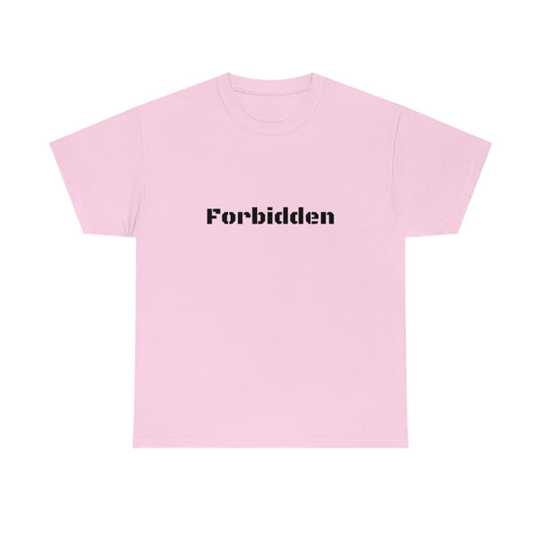 Forbidden Unisex Tee shirt